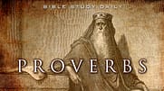 Proverbs, Bible Study Daily
