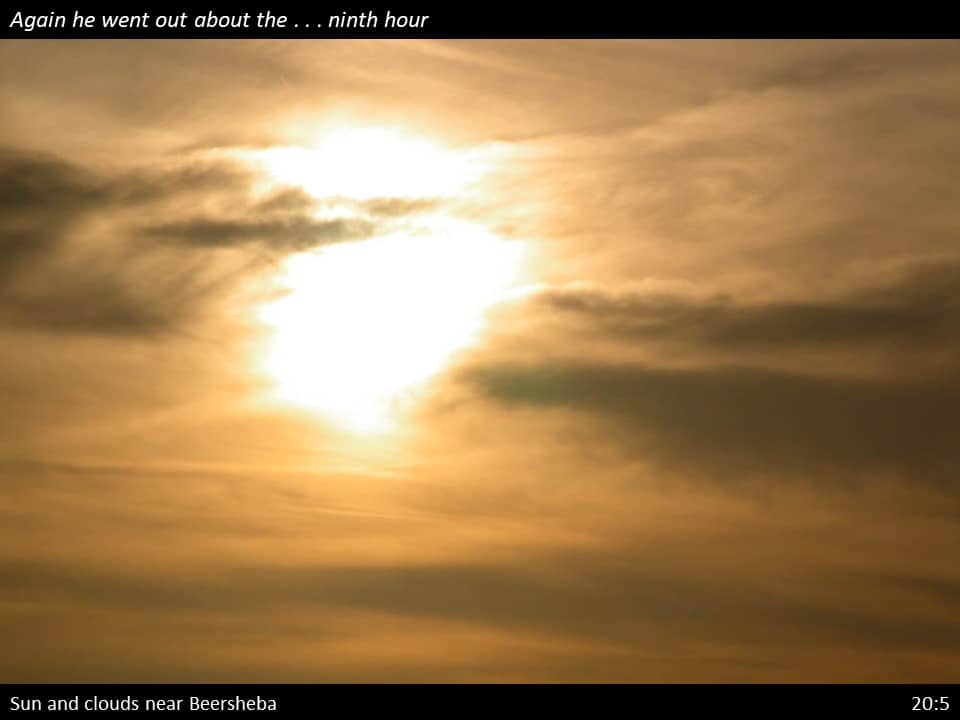 Matthew 20 Slide (21) Matthew 20:5